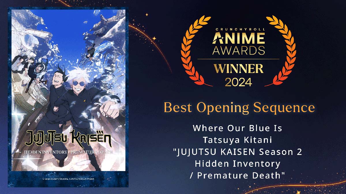anime awards 2024 best opening sequence jjk s2 hidden inventory premature death